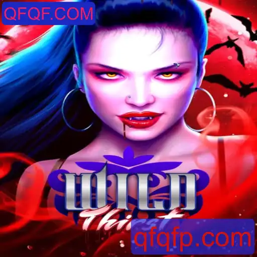 Explorando WildThirst: O Novo Fenômeno de Jogo Online e QFQF.COM